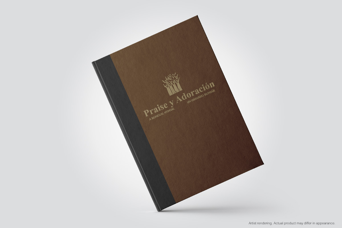 Praise y Adoración:  A Bilingual Hymnal / Un himnario bilingüe