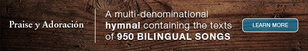 Praise y Adoración:  A Bilingual Hymnal / Un himnario bilingüe